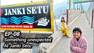 Ep-08 : Rishikesh Morning Vlog | Crazy Wind at Janki Setu | Unexpected Moment
