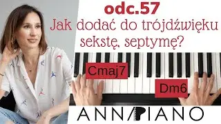 odc.57 Jak budować tr&oacute;jdźwięki z sekstą, septymą? @annapiano.muzyka #trojdzwieki #annapiano