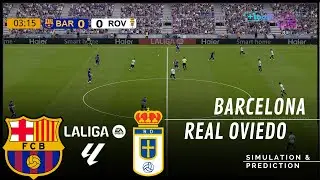 Barcelona vs. Real Oviedo | LALIGA EA Sports 2026 | Full Match Simulation/Prediction
