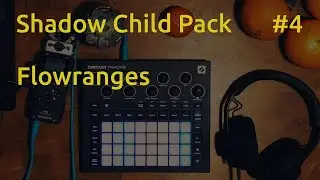 Circuit Tracks - Flowranges &ndash; Another track with the Shadow Child Pack