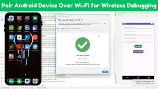 Pair Android Device Over Wi-Fi for Wireless Debugging in Android Studio (Without USB)