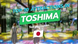 🌟 10 лучших достопримечательностей Тосимы, Токио! 🇯🇵