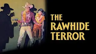 Rawhide Terror (1934) Has One Helluva Killer