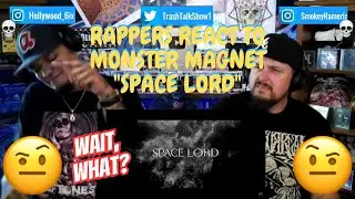 Rappers React To Monster Magnet 