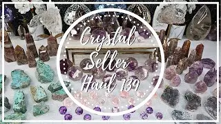 Crystal Corner 🔮 | Crystal Seller Haul 139