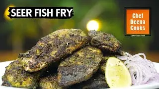 Seer Fish Fry Recipe | How to Make Seer Fish Fry | Fish Fry Recipes | CDC 37 | Chef Deena Cooks