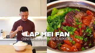 LAP MEI FAN (CHINESE PRESERVED MEAT CLAYPOT RICE)