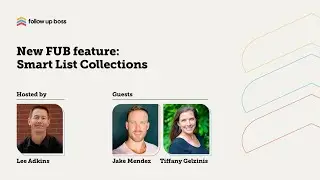 New FUB feature: Smart List Collections