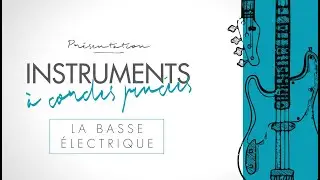 Présentation d’instruments - La basse électrique