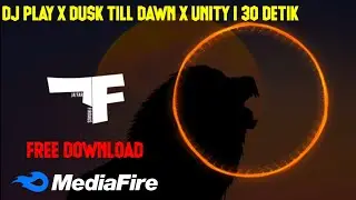 dj play x dusk till dawn x unity | 30 detik