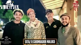 Samba Lux - Gita / O Carimbador Maluco no Fenícia Bar e Restaurante em Poços de Caldas