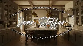 Jean Stoffer Timeless Fall Farmhouse Kitchen Tour: Inset Cabinets, Brass Accents & Vintage Finds