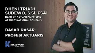 Dheni Triadi Sudewo - Dasar-Dasar Profesi Aktuaris - Official Trailer Kelas.Work