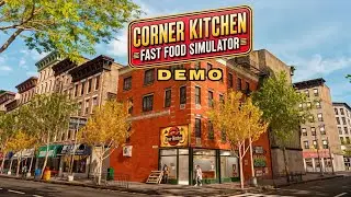 Corner Kitchen Fast Food Simulator | Demo | Exploring the Neighborhood | No Commentary Gameplay
