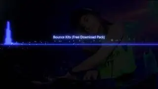 Bounce Kits Free (Download Pack)