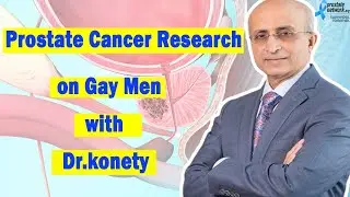 A Urologist's Take on Prostate Cancer Research on Gay Men| prostate cancer signs|Prostate Network