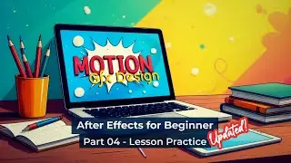 Adobe After Effects Part 04 (UPDATED 2026) Ball Animation Practice Lesson (Urdu/Hindi)