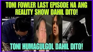 TONI FOWLER  REALITY SHOW LAST EPISODE NA! GALIT NA GALIT KAY VINCE  FLORES AT TYRONIA!