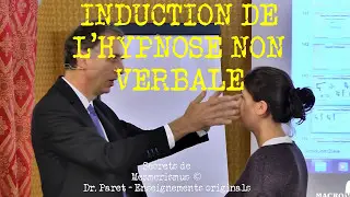 L'induction de l'Hypnose, Trance Profonde , Mesm&eacute;risme NON VERBAL!