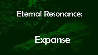 Eternal Resonance: Expanse by Dimaension X