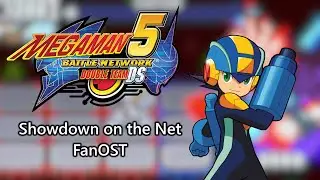 Showdown on the Net - Megaman Battle Network 5 Double Team DS [FanOST]