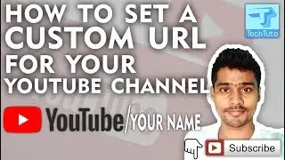 HOW TO SET A CUSTOM URL FOR YOUTUBE CHANNEL *2018* || HOW TO CLAIM A CUSTOM YOUTUBE CHANNEL URL