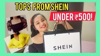 SHEIN TOPS UNDER RS 500 || SHEIN TOPS 2020