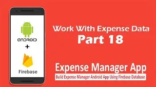 Expense Manager App - Part 18 | Work With Expense Data