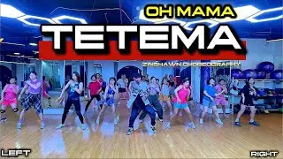 OH MAMA_ TETEMA, NORA | DANCE FITNESS | V-POP | ZUMBA | Zin Shawn Dance Fitness