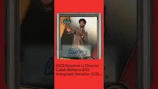 2023 Bowman U Chrome Caleb Williams #113 Autograph Variation 3/25 PSA 10