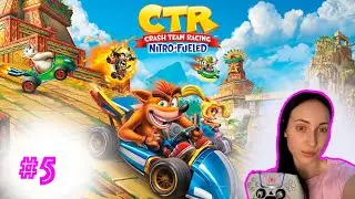 Прохождение Crash Team Racing Nitro Fueled #5 // VALERIIA YERMAKOVA 