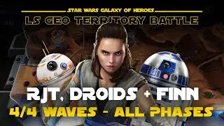 Руководство по RJT + Droids - All Phases Max Waves LS Geo TB | SWGOH