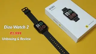 Dizo Watch 2 Retail Unit Unboxing and Review | Premium 🔥  Smartwatch Just 1999 | Best Features