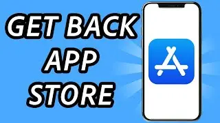 How to get the App Store back on your iPhone if you deleted it [5 METHODS] (FULL GUIDE)