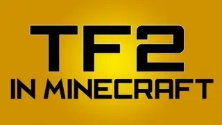 TF2 in Minecraft - The Beefy Server -  Ep 1 (Vs the GGMC server)