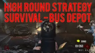 Bus Depot - High Round Strategy (Round 25+) | Black Ops 2 Zombies