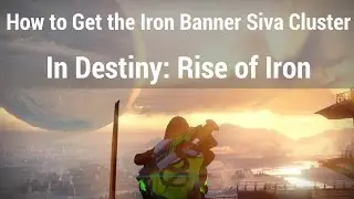 Destiny Rise of Iron: Iron Banner Area Siva Cluster