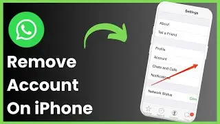 How To Remove WhatsApp Account on iPhone !