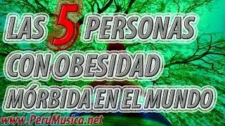 Las 5 Personas con Obesidad Mórbida