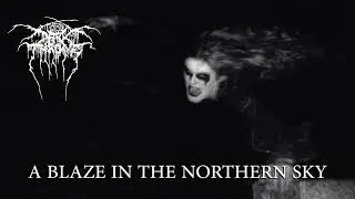 Darkthrone - A Blaze In The Northern Sky (Remasterized Full Album, 2023)