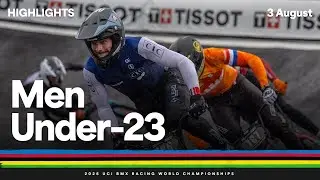 Men Under-23 Highlights | 2025 UCI BMX Racing World Championships | Tissot