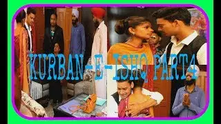 KURBAN-E-ISHQ PART4 | ROMANTIC HINDI LOVE STORY | Asif Khan | By Long2hell