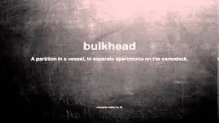 What does bulkhead mean