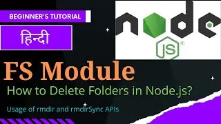 NodeJS Tutorial: FileSystem- Remove Directory | Delete directory in NodeJS | Remove directory NodeJS