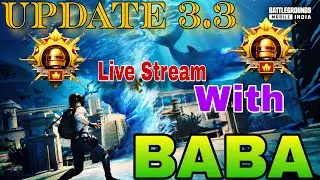 New 3.3 BGMI update Is Here || BGMI Live Gameplay WITH @BABAisLIVE2 #bgmi #shortlive #pubglive