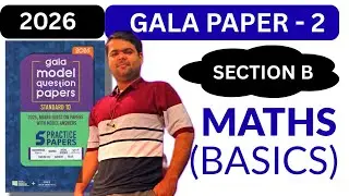 Section B Paper 2|Gala Paper Solution 2026|Maths|Std 10|#Board 2026#englishmedium#gseb10 basic maths