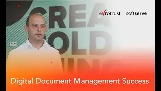 SoftServe's Digital Transformation with Evrotrust | Secure eSignatures & Document Management