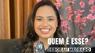 QUEM É ESSE ?|DEBORAH MEDRADO (Cover)