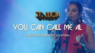 St. Lucia - You Can Call Me Al (Live at Brooklyn Steel)
