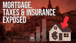 The True Cost of Homeownership | Mortgage, Taxes & Insurance Breakdown